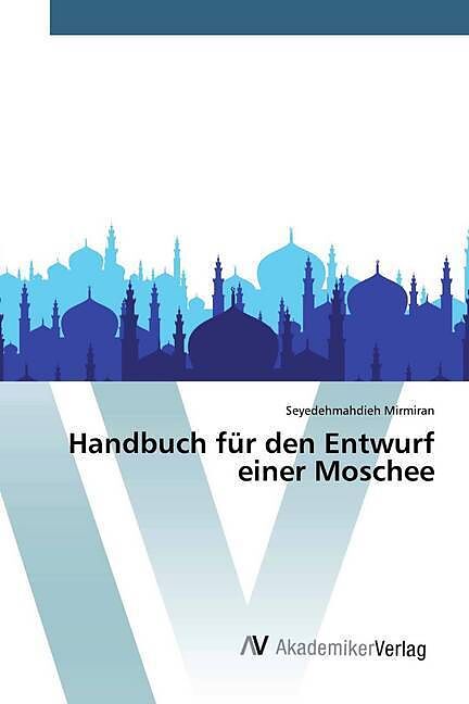Handbuch für den Entwurf einer Moschee