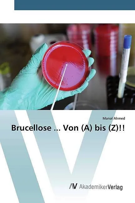 Brucellose ... Von (A) bis (Z)!!