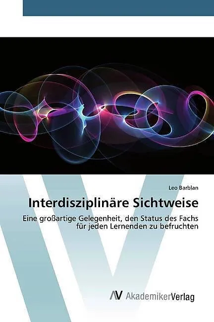 Interdisziplinäre Sichtweise