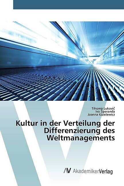 Kultur in der Verteilung der Differenzierung des Weltmanagements