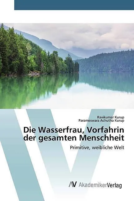 Die Wasserfrau, Vorfahrin der gesamten Menschheit