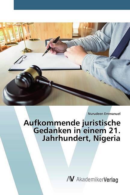 Aufkommende juristische Gedanken in einem 21. Jahrhundert, Nigeria