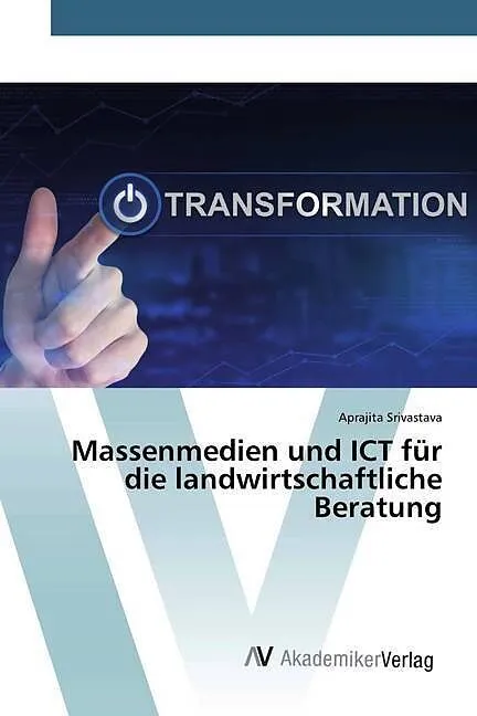 Massenmedien und ICT für die landwirtschaftliche Beratung