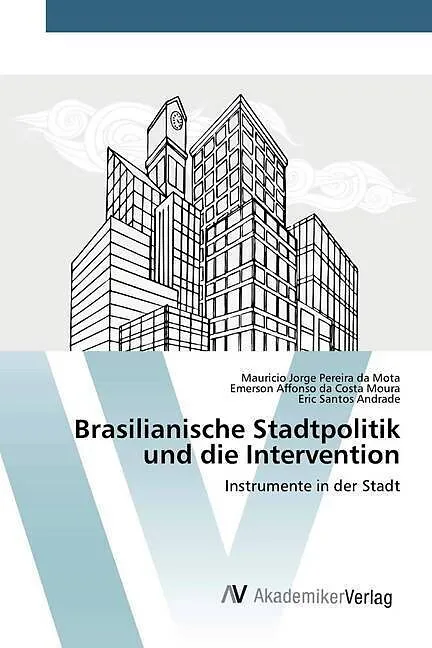 Brasilianische Stadtpolitik und die Intervention