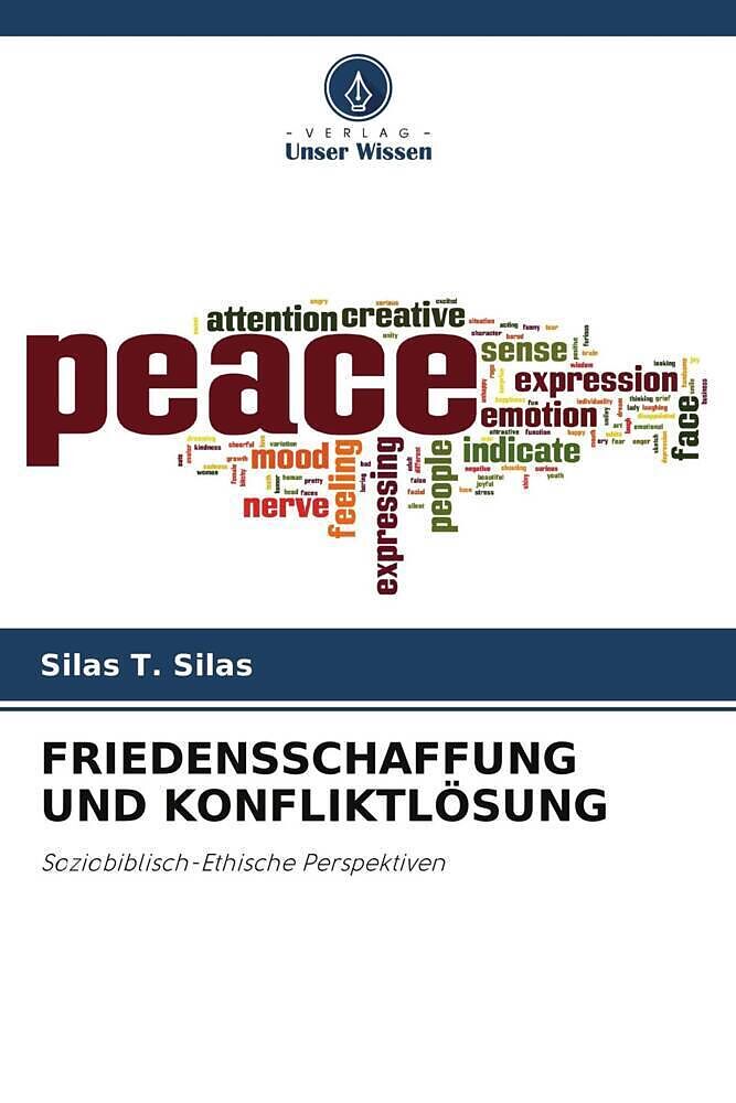 FRIEDENSSCHAFFUNG UND KONFLIKTLÖSUNG