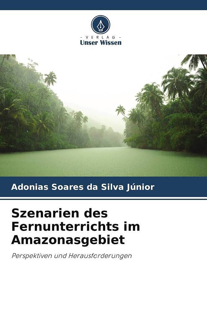 Szenarien des Fernunterrichts im Amazonasgebiet