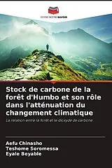 Kartonierter Einband (Kt) Stock de carbone de la forêt d'Humbo et son rôle dans l'atténuation du changement climatique von Aefu Chinasho, Teshome Soromessa, Eyale Beyable