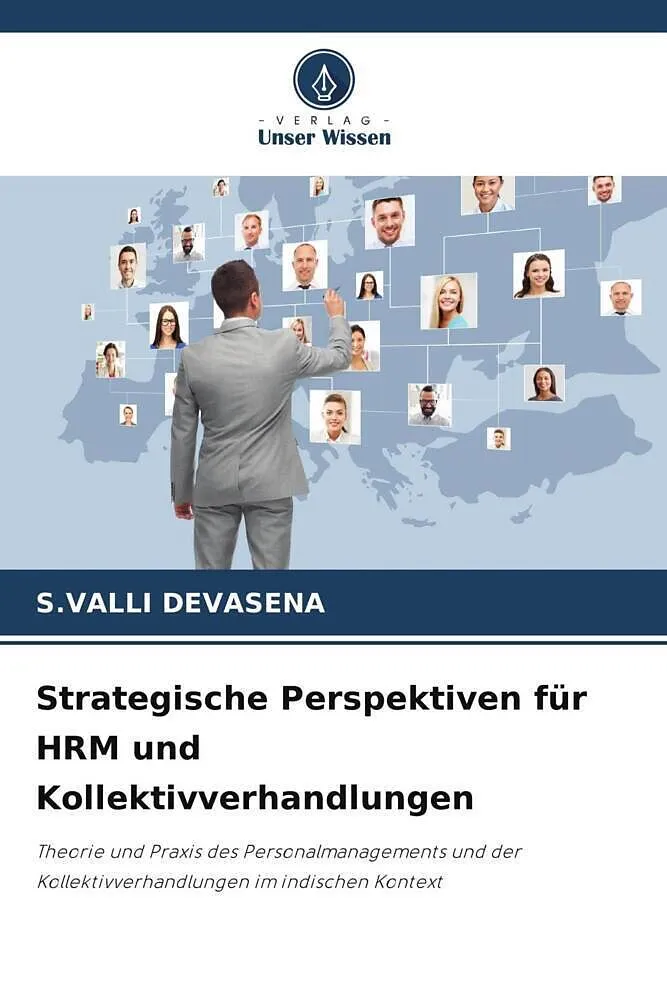 Strategische Perspektiven für HRM und Kollektivverhandlungen