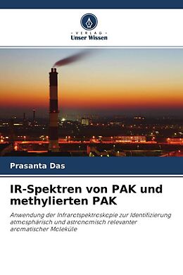 Kartonierter Einband IR-Spektren von PAK und methylierten PAK von Prasanta Das