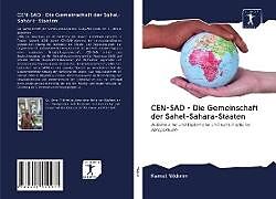 CEN-SAD - Die Gemeinschaft der Sahel-Sahara-Staaten