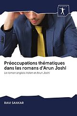 Couverture cartonnée Préoccupations thématiques dans les romans d'Arun Joshi de Ravi Sankar