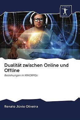 Kartonierter Einband Dualität zwischen Online und Offline von Renato Júnio Oliveira
