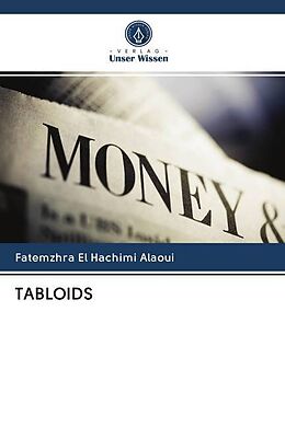 Kartonierter Einband TABLOIDS von Fatemzhra El Hachimi Alaoui
