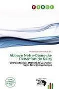 Kartonierter Einband Abbaye Notre-Dame-du-Réconfort de Saizy von 