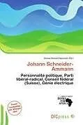 Kartonierter Einband (Kt) Johann Schneider-Ammann von 