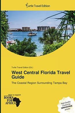 Couverture cartonnée West Central Florida Travel Guide de 