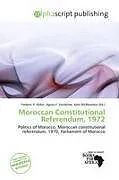 Kartonierter Einband Moroccan Constitutional Referendum, 1972 von