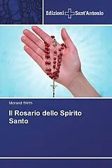 Kartonierter Einband Il Rosario dello Spirito Santo von Morand Wirth