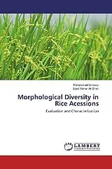 Kartonierter Einband (Kt) Morphological Diversity in Rice Acessions von Muhammad Ismaeel, Syed Mehar Ali Shah