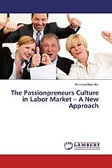 Kartonierter Einband The Passionpreneurs Culture in Labor Market   A New Approach von Mohamed Meri Meri
