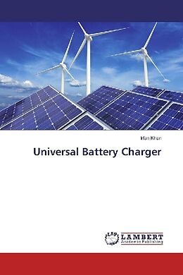 Kartonierter Einband Universal Battery Charger von Irfan Khan