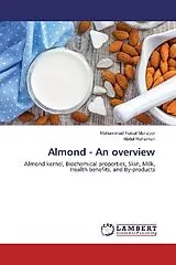 Kartonierter Einband (Kt) Almond - An overview von Muhammad Faisal Manzoor, Abdul Rahaman