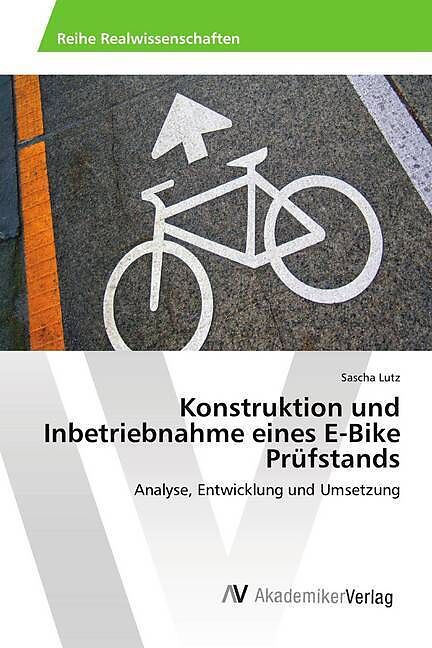 Konstruktion und Inbetriebnahme eines E-Bike Prüfstands