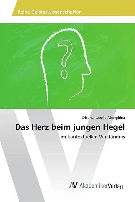 Das Herz beim jungen Hegel