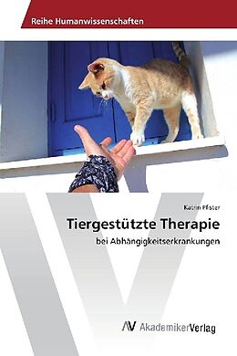 Kartonierter Einband Tiergestützte Therapie von Katrin Pfister