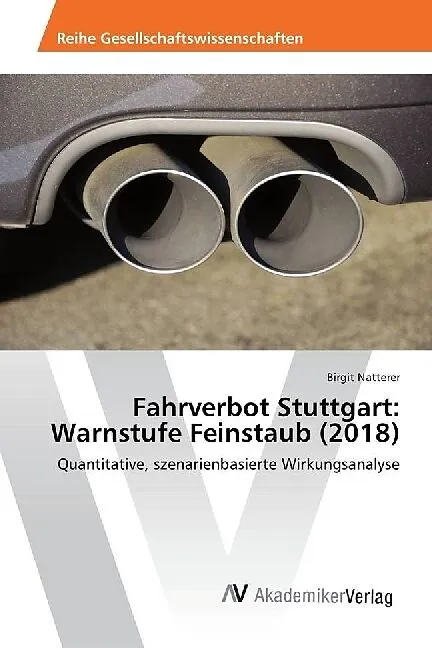 Fahrverbot Stuttgart: Warnstufe Feinstaub (2018)