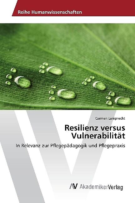 Resilienz versus Vulnerabilität
