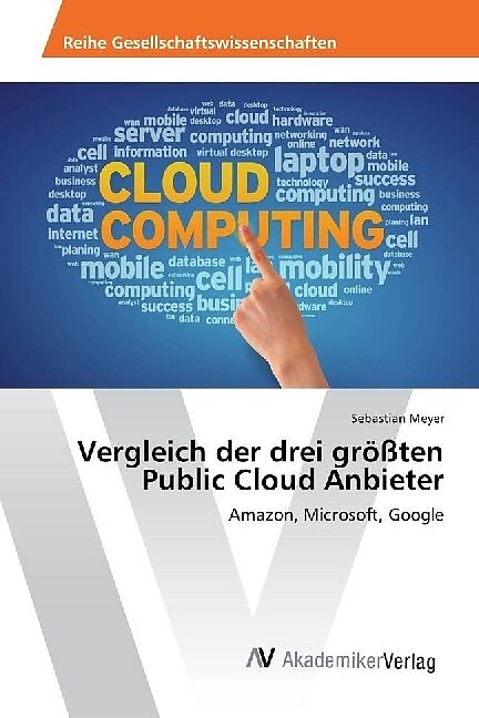 Vergleich der drei größten Public Cloud Anbieter