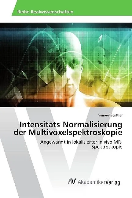 Intensitäts-Normalisierung der Multivoxelspektroskopie