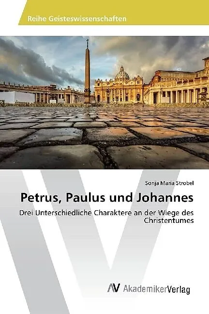 Petrus, Paulus und Johannes