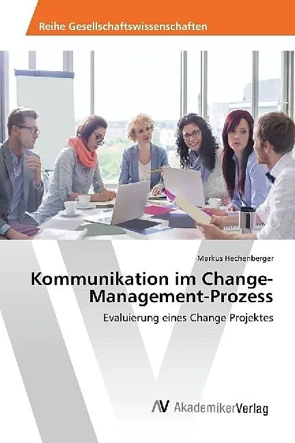 Kommunikation im Change-Management-Prozess