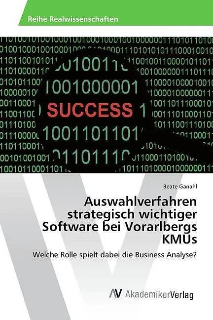 Auswahlverfahren strategisch wichtiger Software bei Vorarlbergs KMUs