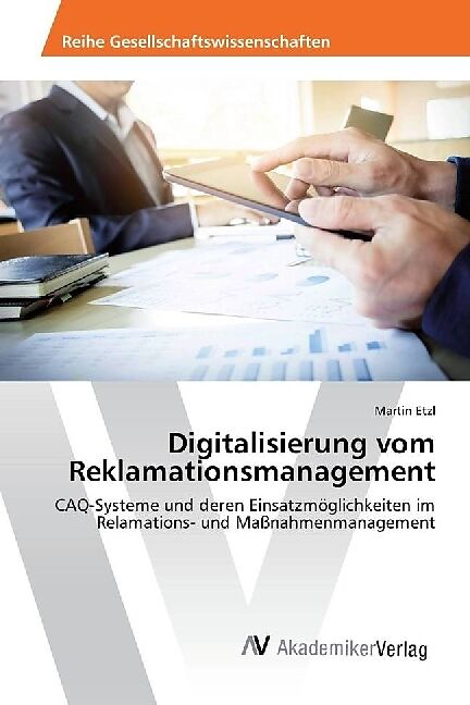 Digitalisierung vom Reklamationsmanagement