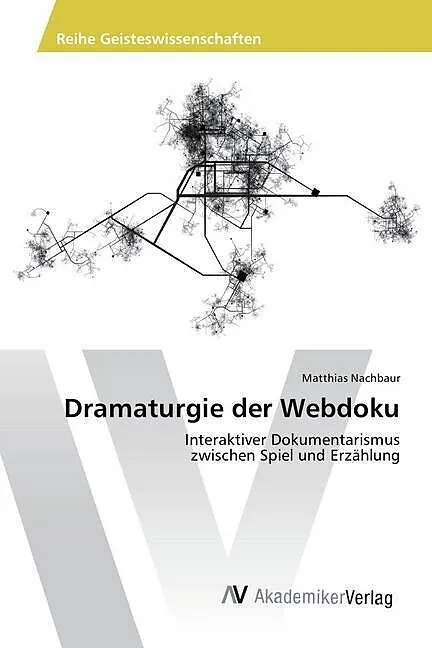 Dramaturgie der Webdoku