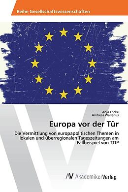 Kartonierter Einband Europa vor der Tür von Anja Fricke, Andreas Wallerius