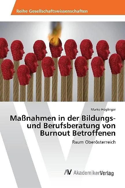 Maßnahmen in der Bildungs- und Berufsberatung von Burnout Betroffenen