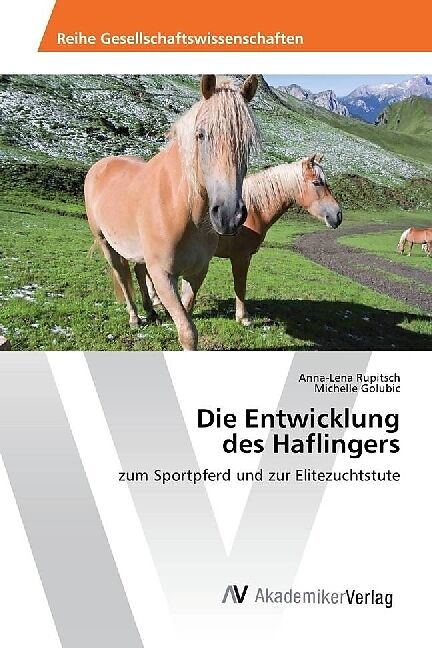 Die Entwicklung des Haflingers