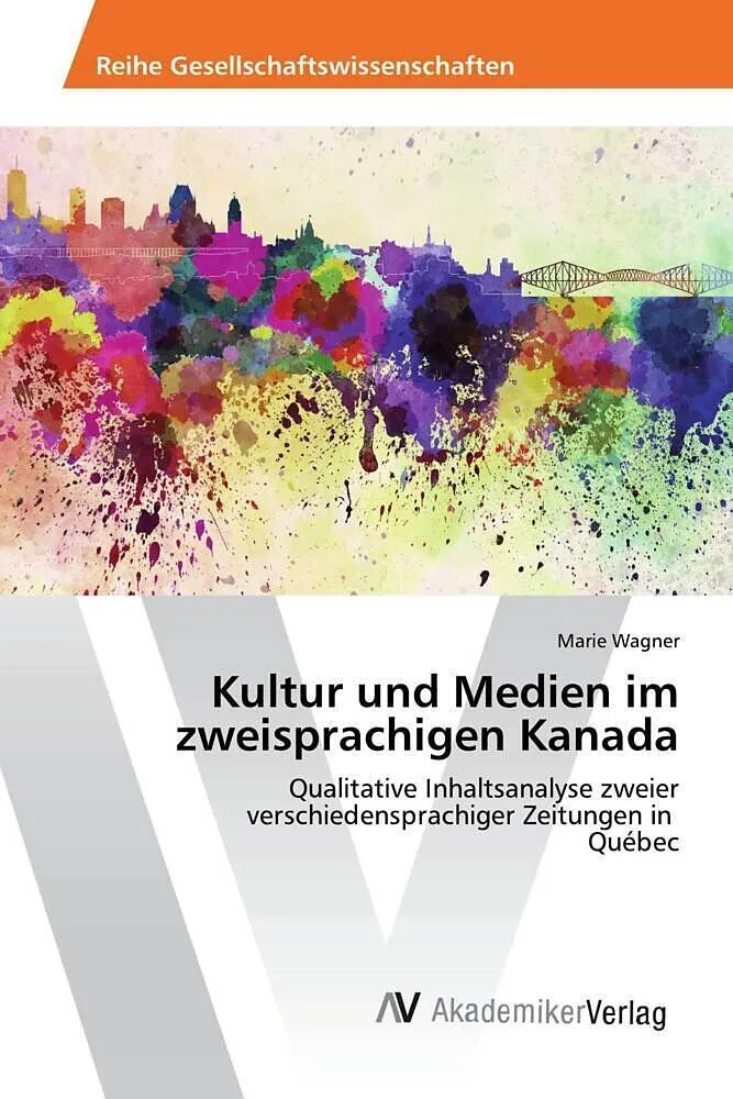 Kultur und Medien im zweisprachigen Kanada