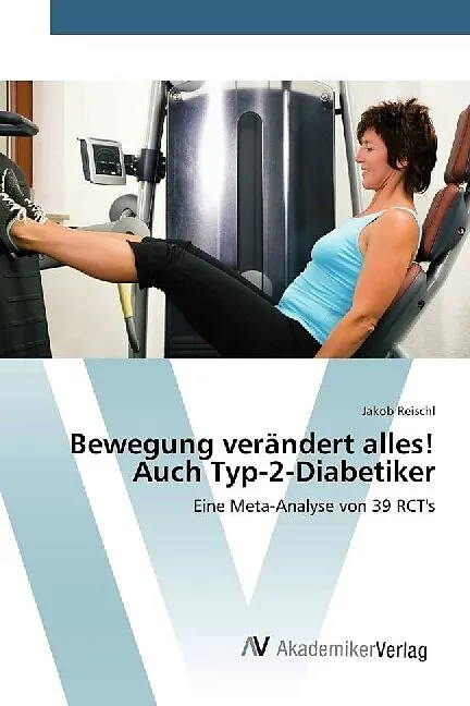 Bewegung verändert alles! Auch Typ-2-Diabetiker