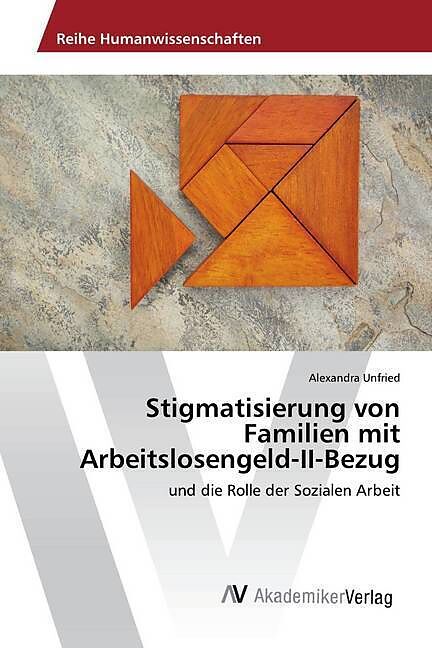 Stigmatisierung von Familien mit Arbeitslosengeld-II-Bezug