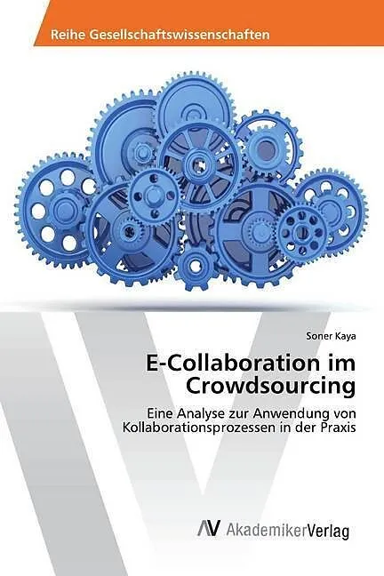 E-Collaboration im Crowdsourcing