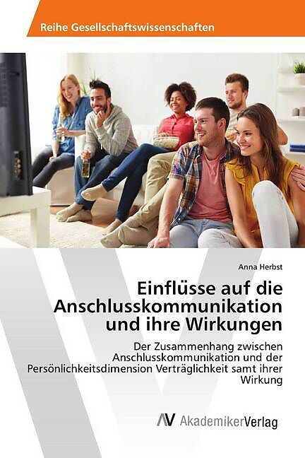 Einflu sse auf die Anschlusskommunikation und ihre Wirkungen