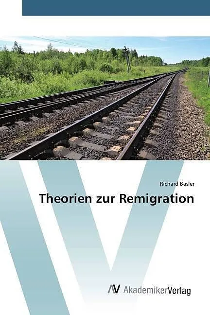 Theorien zur Remigration