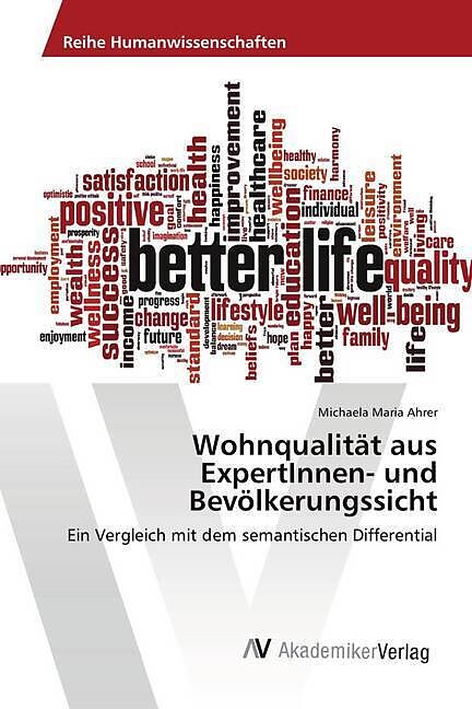 Wohnqualität aus ExpertInnen- und Bevölkerungssicht