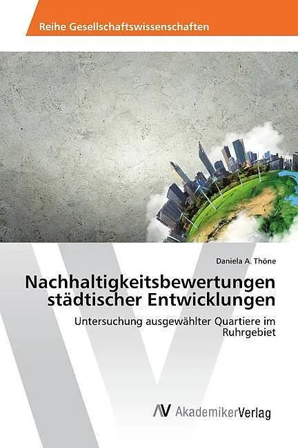 Nachhaltigkeitsbewertungen städtischer Entwicklungen