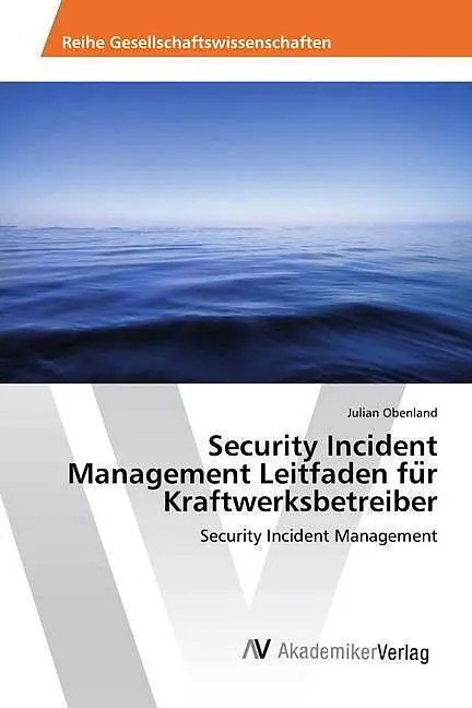 Security Incident Management Leitfaden fu r Kraftwerksbetreiber